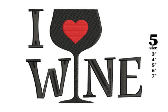 I Love Wine Embroidery Design